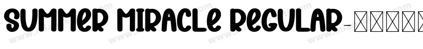 Summer Miracle Regular字体转换
